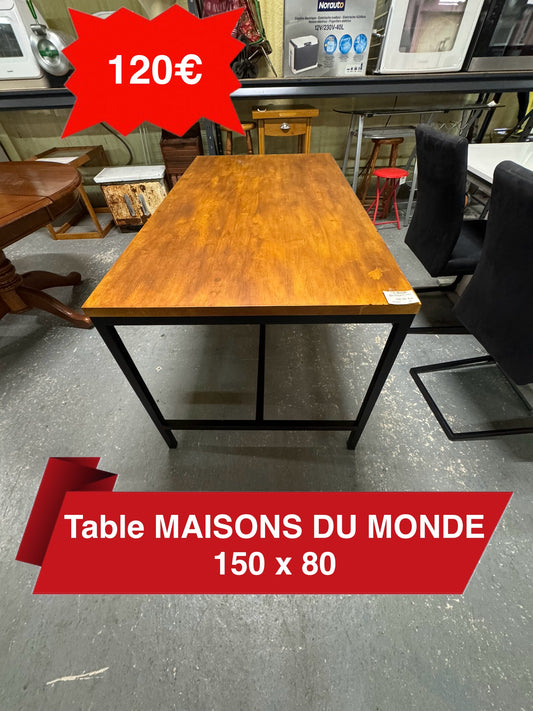 Table maisons du monde 150 x 80